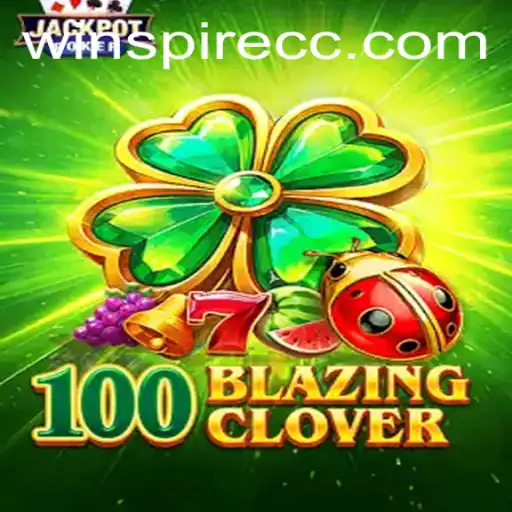 Unveiling the Thrills of 100BlazingClover: A Comprehensive Guide to the Game and WINSPRIE Key Features