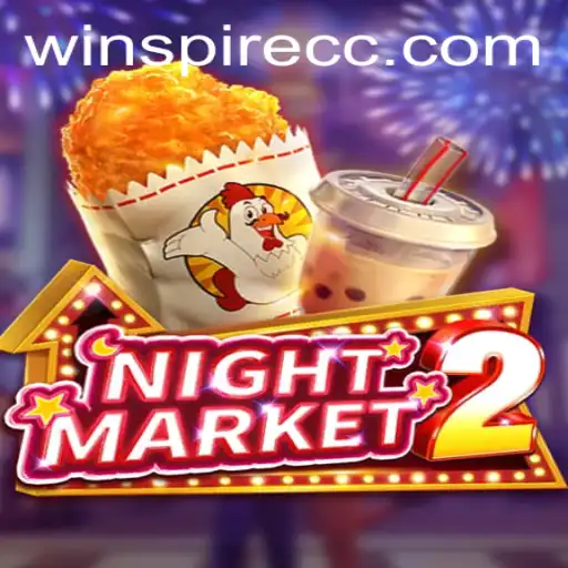 Explore the Thrills of NightMarket2 with the Winning Strategy of WINSPRIE